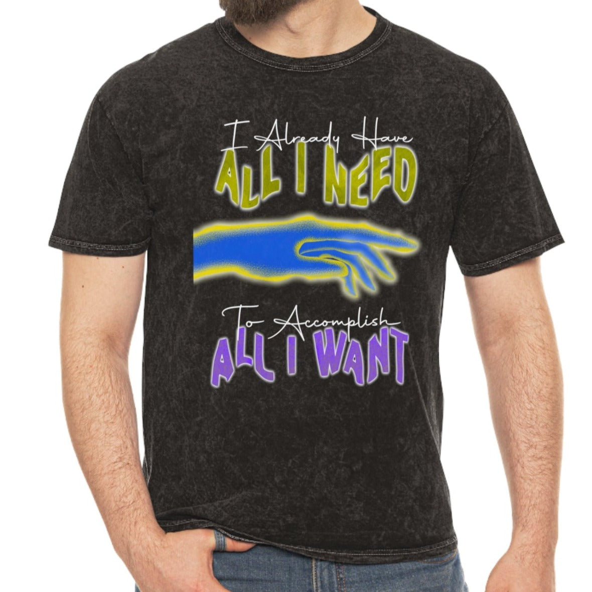 "All I Need All I Want" Mineral Wash T-Shirt