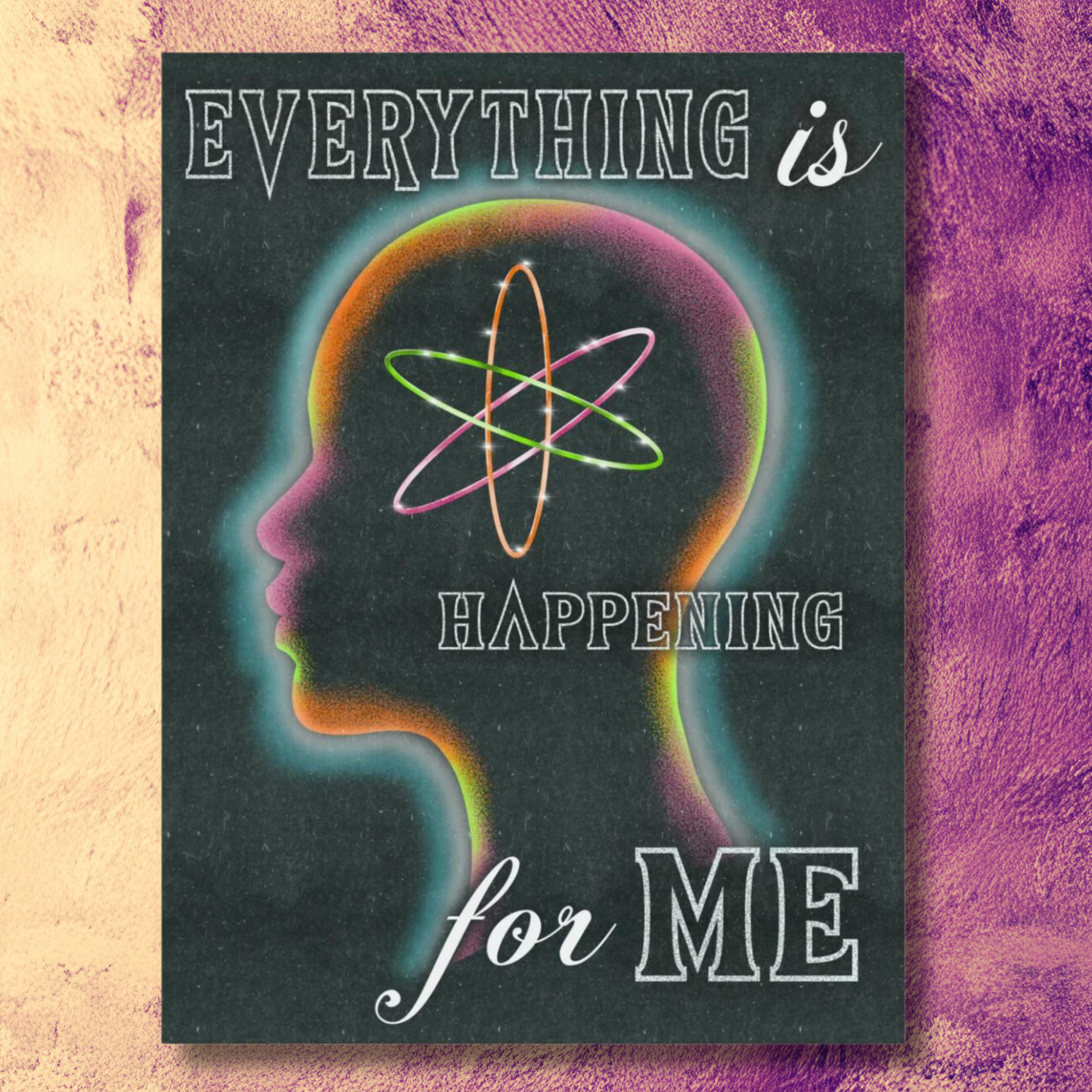 "Everything is Happening for Me" Matte Poster